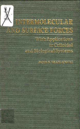 With Applications to Colloidal and Biological Systems Intermolecular and Surface Forces