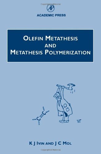 9780123770455: Olefin Metathesis and Metathesis Polymerization