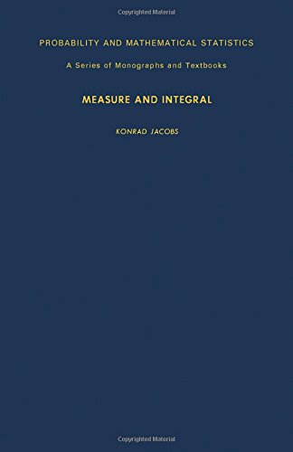9780123785503: Measure and Integral (Probability & Mathematical Statistics Monograph)