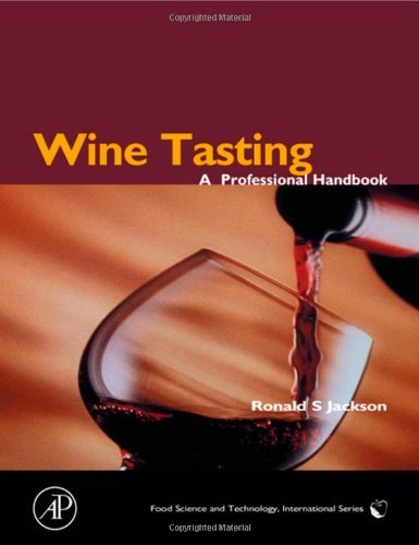 Beispielbild fr Wine Tasting: A Professional Handbook (Food Science and Technology) zum Verkauf von WorldofBooks