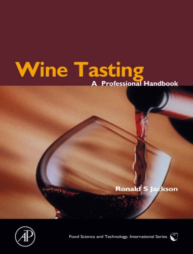 Stock image for Wine Tasting: A Professional Handbook for sale by ThriftBooks-Dallas