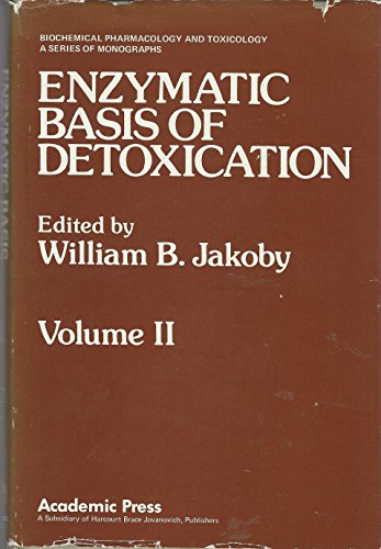 9780123800022: Enzymatic Basis of Detoxication Volume 2: v. 2