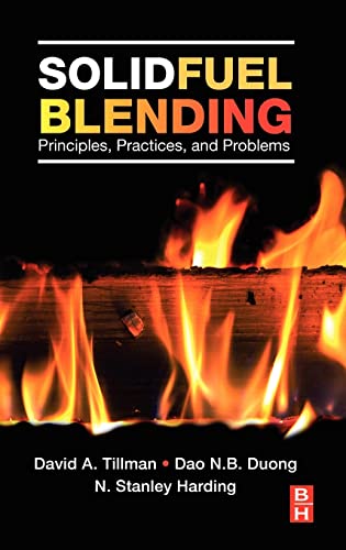 Stock image for Solid Fuel Blending: Principles; Practices; and Problems for sale by Ria Christie Collections
