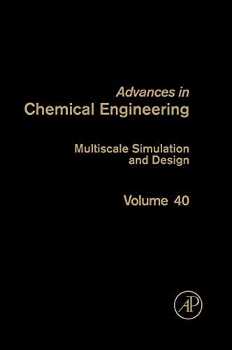 Multiscale Simulation and Design: Volume 40.