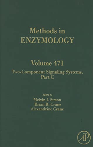 9780123813473: Two-Component Signaling Systems, Part C: 471 (Methods in Enzymology): Volume 471