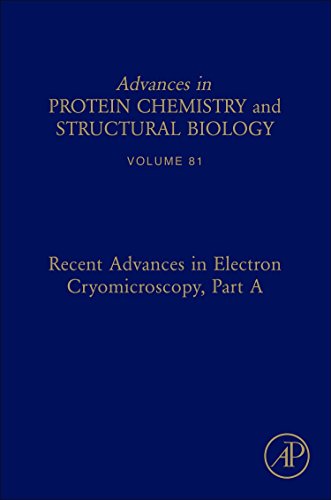 Stock image for Recent Advances in Electron Cryomicroscopy, Part A, Volume 81 (Advances in Protein Chemistry and Structural Biology) for sale by austin books and more