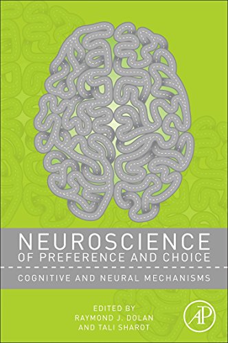 Stock image for Neuroscience of Preference and Choice,: Cognitive and Neural Mechanisms for sale by Chiron Media