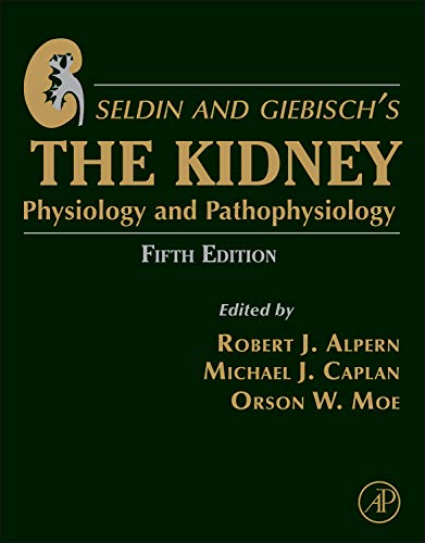 9780123814623: Seldin and Giebisch's the Kidney: Physiology & Pathophysiology 1-2