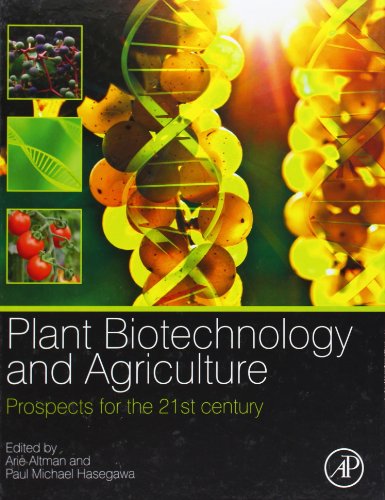 9780123814661: Plant Biotechnology and Agriculture: Prospects for the 21st Century