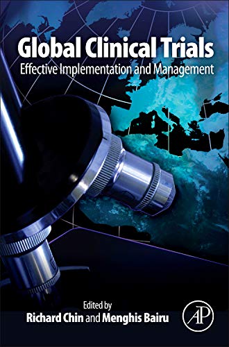 Imagen de archivo de Global Clinical Trials: Effective Implementation and Management a la venta por PAPER CAVALIER US