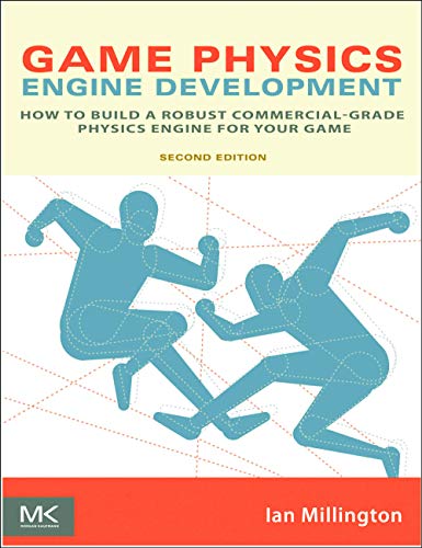 Stock image for Game Physics Engine Development : How to Build a Robust Commercial-Grade Physics Engine for Your Game for sale by Better World Books