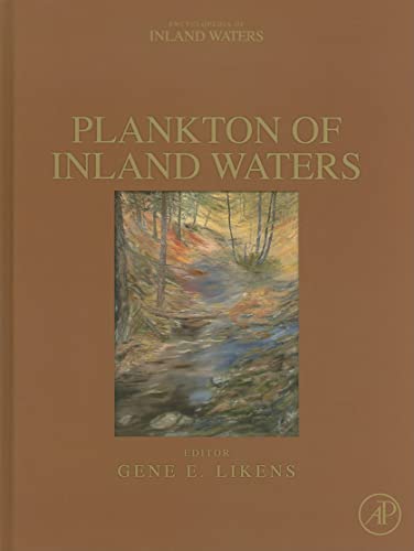 9780123819949: Plankton of Inland Waters,: A Derivative of Encyclopedia of Inland Waters