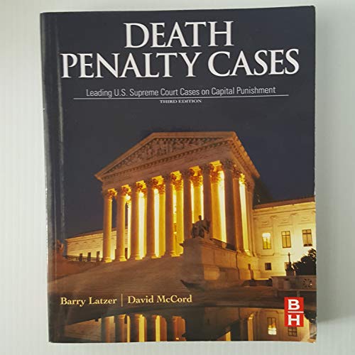 Stock image for Death Penalty Cases: Leading U.S. Supreme Court Cases on Capital Punishment for sale by Your Online Bookstore