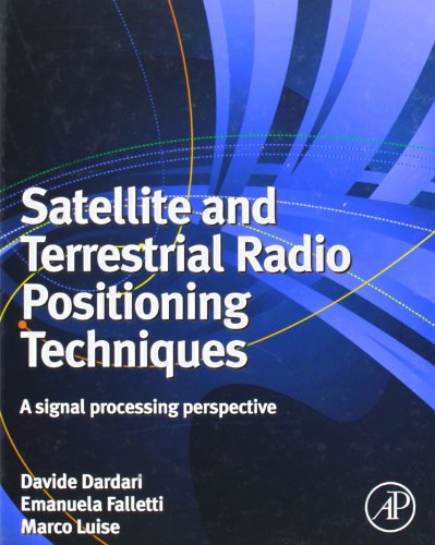 Satellite and Terrestrial Radio Positioning Techniques: A signal processing perspective