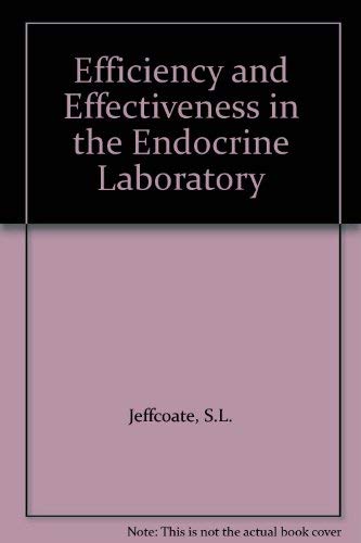 Beispielbild fr Efficiency and Effectiveness in the Endocrine Laboratory zum Verkauf von PsychoBabel & Skoob Books