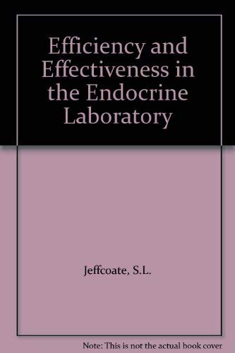 Stock image for Efficiency and Effectiveness in the Endocrine Laboratory for sale by PsychoBabel & Skoob Books