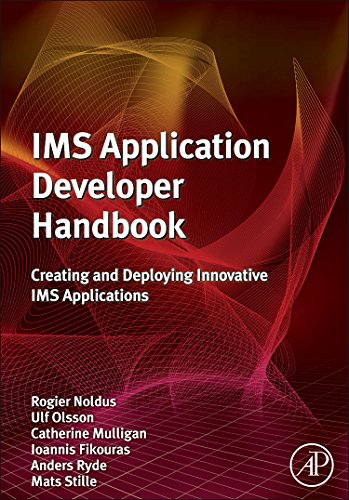 9780123821928: IMS Application Developer's Handbook: Creating and Deploying Innovative IMS Applications