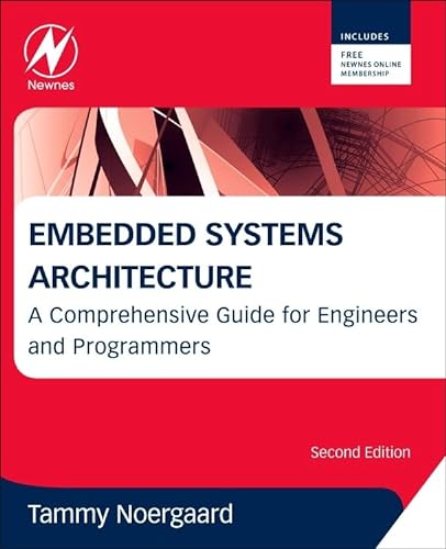 9780123821966: Embedded Systems Architecture: A Comprehensive Guide for Engineers and Programmers