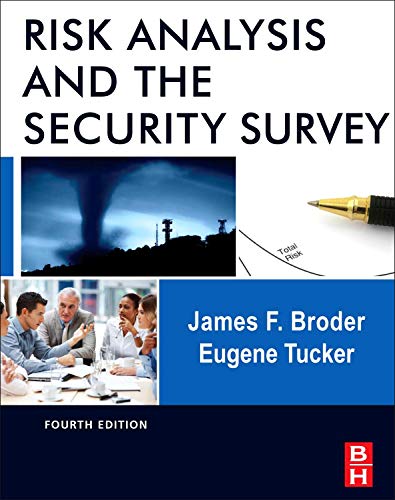 Imagen de archivo de Risk Analysis and the Security Survey a la venta por BooksRun