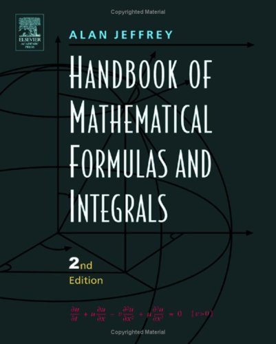 9780123822512: Handbook Of Mathematical Formulas And Integrals