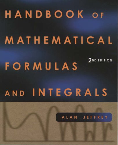 9780123822512: Handbook of Mathematical Formulas & Integrals