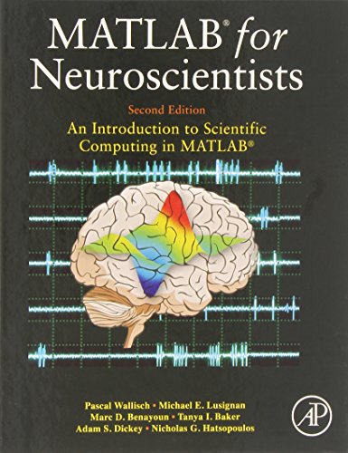 9780123838360: Matlab for Neuroscientists: An Introduction to Scientific Computing in Matlab