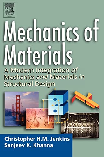 Stock image for Mechanics of Materials: A Modern Integration of Mechanics and Materials in Structural Design for sale by MusicMagpie
