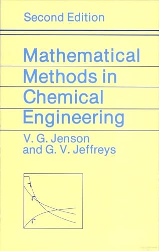 9780123844569: Mathematical Methods in Chemical Engineering