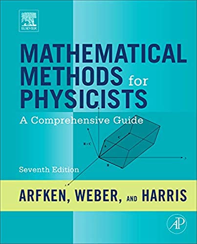 9780123846549: Mathematical Methods for Physicists: A Comprehensive Guide