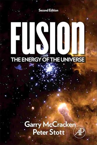 9780123846563: Fusion: The Energy of the Universe