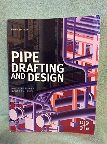 9780123847003: Pipe Drafting and Design