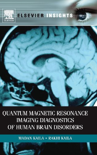 9780123847119: Quantum Magnetic Resonance Imaging Diagnostics of Human Brain Disorders (Elsevier Insights)