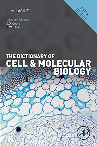 9780123849311: The Dictionary of Cell & Molecular Biology