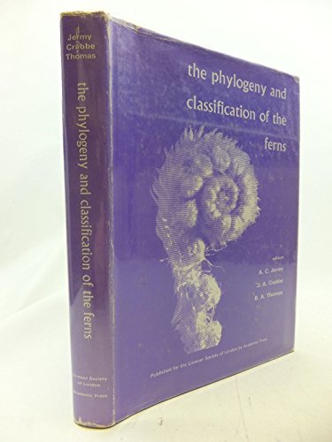 9780123850508: Phylogeny and Classification of the Ferns