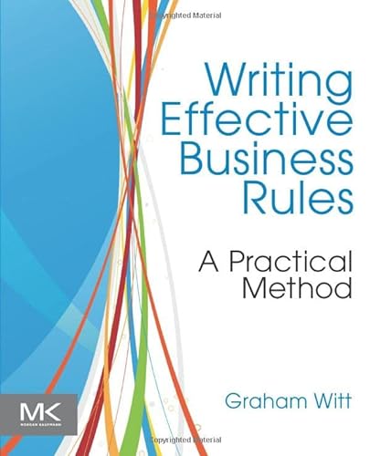 Stock image for Writing Effective Business Rules for sale by Chiron Media