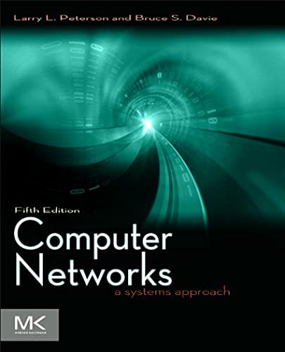 Imagen de archivo de Computer Networks: A Systems Approach (The Morgan Kaufmann Series in Networking) a la venta por HPB-Red