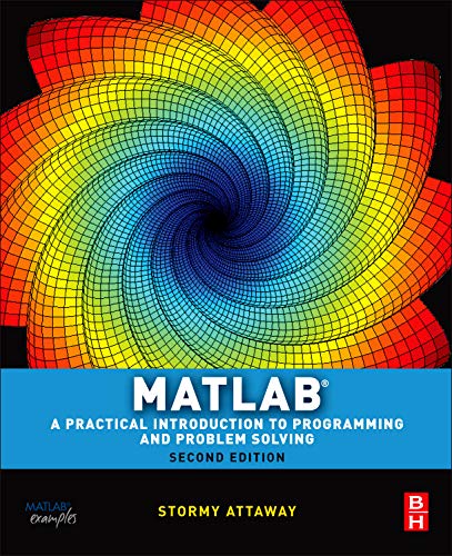 Beispielbild fr Matlab: A Practical Introduction to Programming and Problem Solvi: A Practical Introduction to Programming and Problem Solving zum Verkauf von WorldofBooks