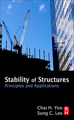 9780123851222: Stability of Structures: Principles and Applications
