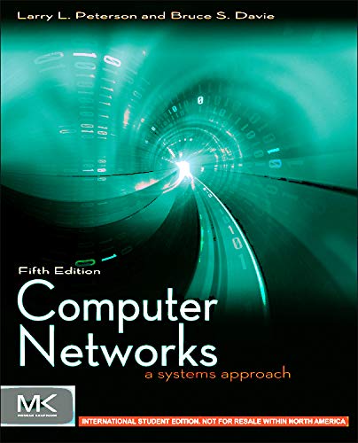 Imagen de archivo de Computer Networks ISE: A Systems Approach (The Morgan Kaufmann Series in Networking) a la venta por Phatpocket Limited