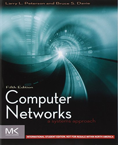 9780123851383: Computer Networks ISE: A Systems Approach (The Morgan Kaufmann Series in Networking)