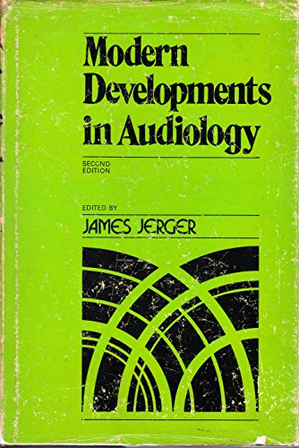 9780123851567: Modern Developments in Audiology