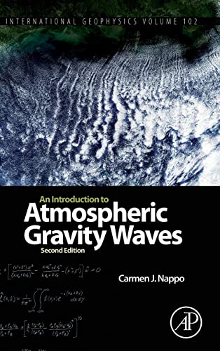 9780123852236: An Introduction to Atmospheric Gravity Waves: Volume 102