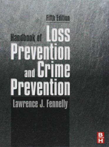 9780123852465: Handbook of Loss Prevention and Crime Prevention