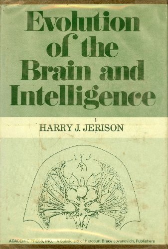 9780123852502: Evolution of the Brain and the Intelligence