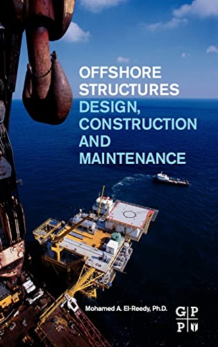 Beispielbild fr Offshore Structures: Design, Construction and Maintenance zum Verkauf von HPB-Red