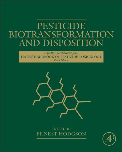 Stock image for Pesticide Biotransformation and Disposition: A Further Development from Hayes' Handbook of Pesticide Toxicology, Third Edition, (Robert Krieger, Editor) for sale by Revaluation Books