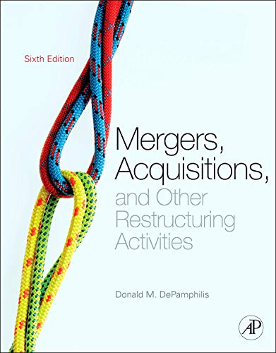 Stock image for Mergers, Acquisitions, and Other Restructuring Activities: An Integrated Approach to Process, Tools, Cases, and Solutions for sale by ThriftBooks-Atlanta