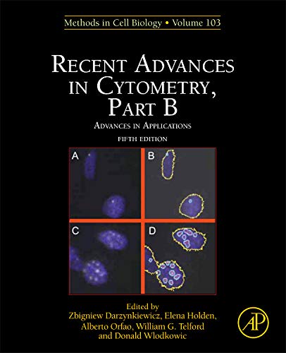 Imagen de archivo de Recent Advances in Cytometry, Part B: Advances in Applications: 103 (Methods in Cell Biology) a la venta por Brook Bookstore On Demand