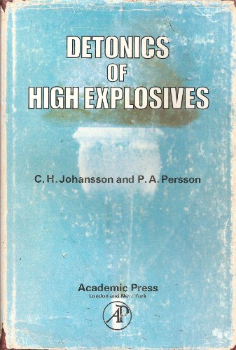 Stock image for Detonics of High Explosives for sale by Webbooks, Wigtown