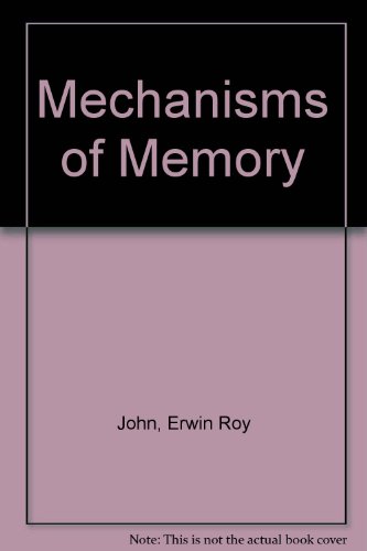 Mechanisms of Memory